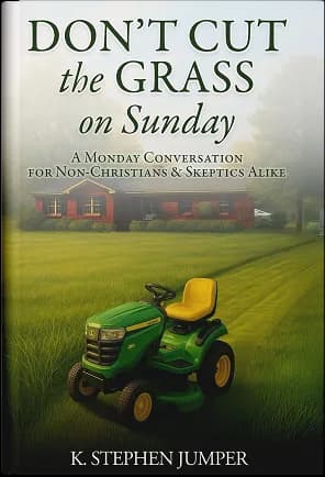 DON'T CUT the GRASS on Sunday